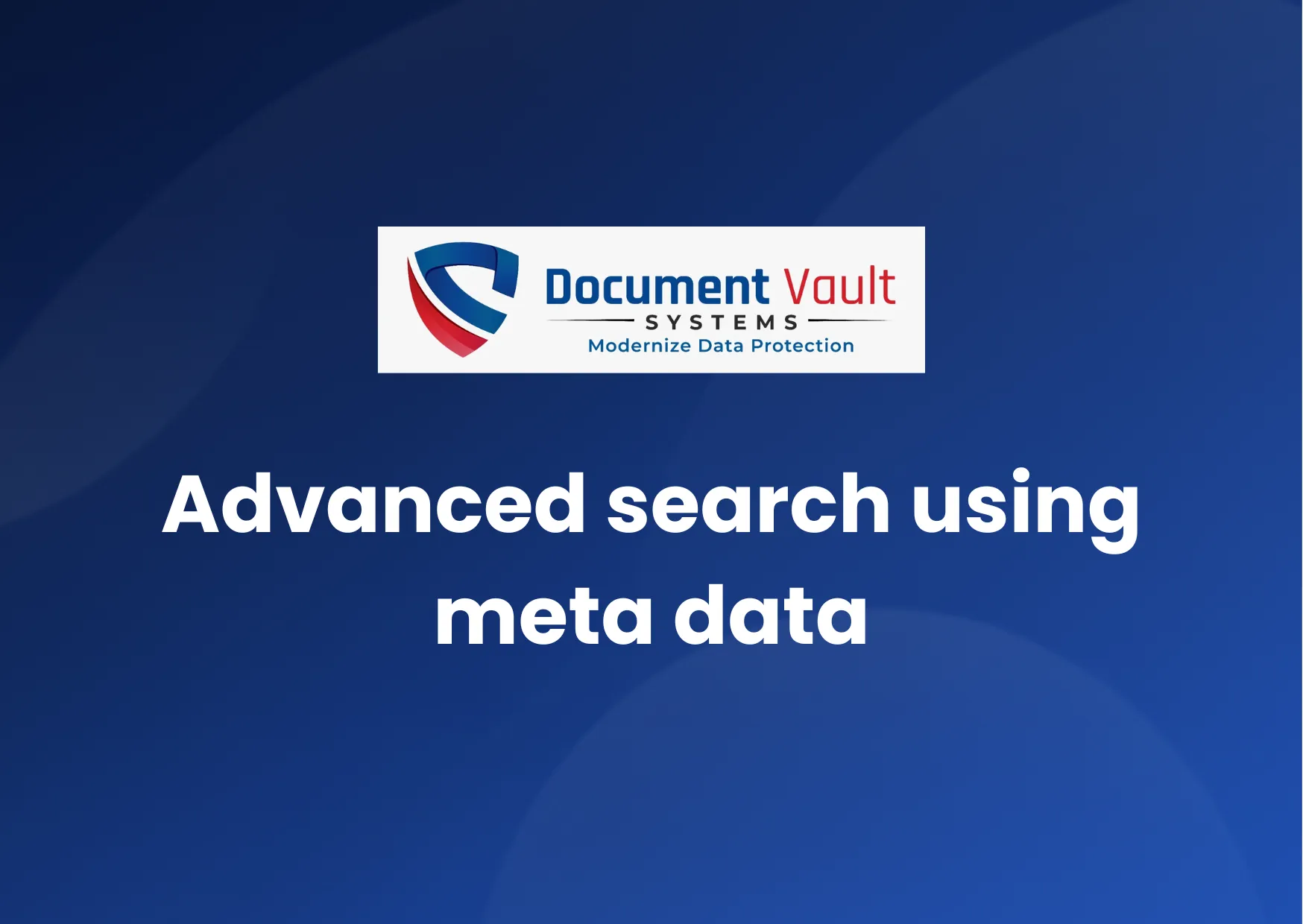 Advanced search using meta data